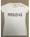 Tricou Alb Potoliti-va