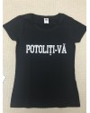 Tricou Negru Potoliti-va