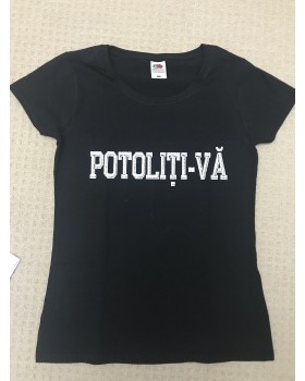 Tricou Negru Potoliti-va